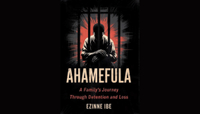 Reflections on family, loss, and Nigeria’s endless struggles – A review of Ezinne Ibe’s AHAMEFULA