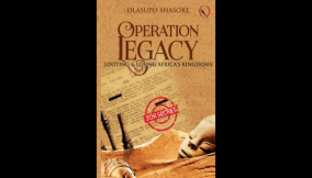Reclaiming the Past – A review of Olasupo Shasore’s Operation Legacy